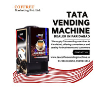 Tata vending machine dealer in Faridabad