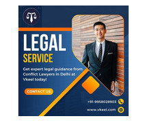 Conflict Lawyers in Delhi