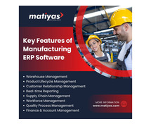 Key Features of Manufacturing ERP Software by Matiyas Solutions