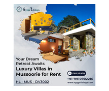 Luxury Villas with for Rent in Mussoorie