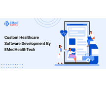 Custom Healthcare Software Development By EMedHealthTech