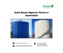 Solid Waste Digester Plants in Hyderabad | 9100122822 | Elysian industries