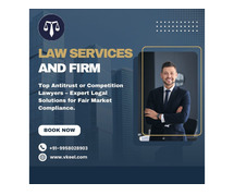 Antitrust Or Competition Lawyers in Delhi