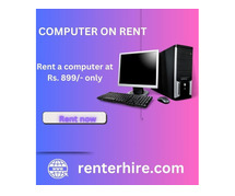 Rent a computer start Rs. 899/- only