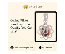 Online Silver Jewellery Store – Quality You Can Trust