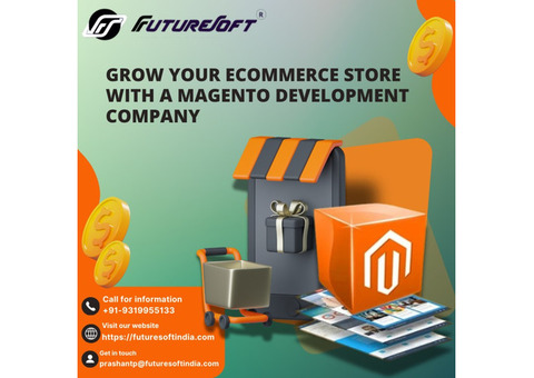 Grow your eCommerce store with a Magento development company