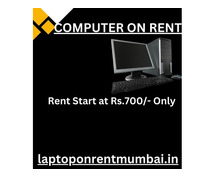 computer on rent in mumbai Rs.700 Only