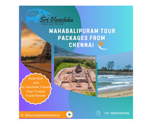 Mahabalipuram Tour Packages from Chennai - Sri Vanshika Travels