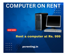 Computer on rent in mumbai ar Rs. 899 only