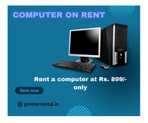 Computer on rent in mumbai ar Rs. 899 only