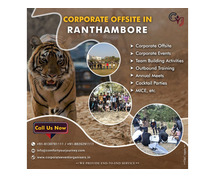 Corporate Offsite in Ranthambore | Corporate Offsite Venues in Ranthambore