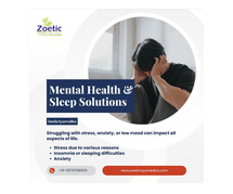 Mental Health and Sleep Solutions at Zoetic Ayurvedics