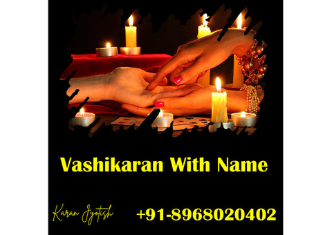 Vashikaran with name - Vashikaran by Writing Name on Hand