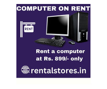 Computer on rent in mumbai ar Rs. 999 only