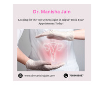 Looking for the Top Gynecologist in Jaipur? Book Your Appointment Today!