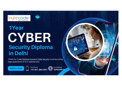 1 Year Diploma Course in Cyber Security in Delhi, India