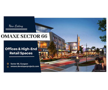 Omaxe Sector 66 Gurgaon - Retail and Office Spaces with Unrivaled Amenities