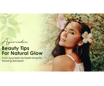 Ayurvedic Beauty Tips for Natural Glow