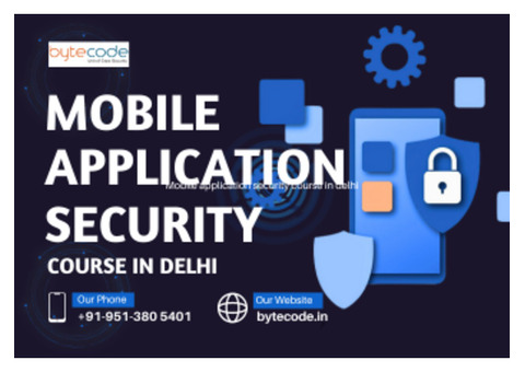 Top Mobile Application Security Course and Training in Delhi