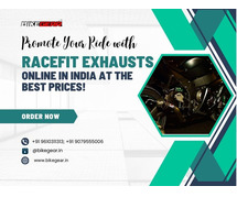 Promote Your Ride with Racefit Exhausts Online in India at the best prices!