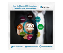 How Real Estate SEO Consultants Can Help Drive Your Business!