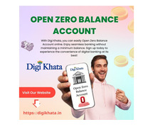 Open Your Zero Balance Account Easily with Digi Khata