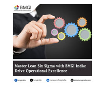 Master Lean Six Sigma with BMGI India: Drive Operational Excellence