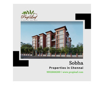 Sobha Properties in Chennai