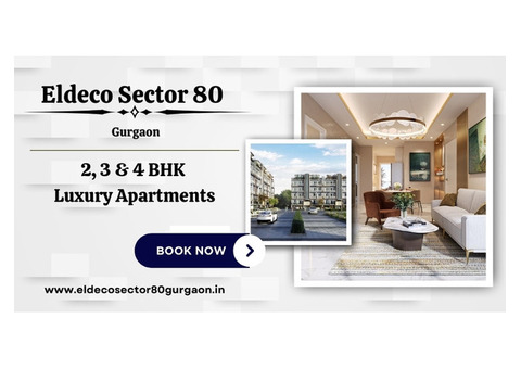 Eldeco Sector 80 Gurgaon - Homes Crafted To Perfection