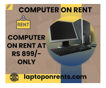 computer on rent at rs 899/- only