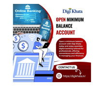 Open a Minimum Balance Account with Digi Khata for Easy Banking Solutions