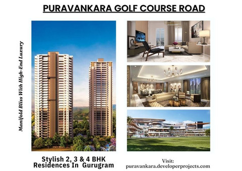 Puravankara Golf Course Road - Luxurious Lifestyle In Gurgaon