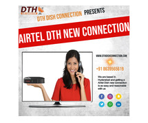 Why You Should Get Airtel DTH New Connection For Your TV