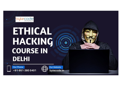 Top Ethical Hacking Course in Delhi - Learn and Get Certified