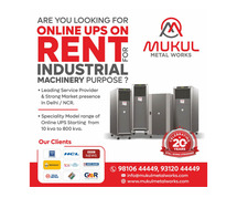 Industrial Ups Rental Services In Delhi