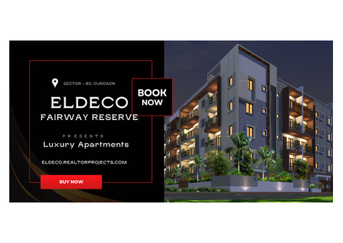 Eldeco Fairway Reserve Sector 80 Manesar Gurugram