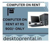 computer on rent at Rs 900/- only