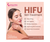 Achieve Flawless Skin with Top HIFU Skin Treatment in Bhubaneswar