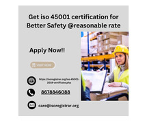 Get iso 45001 certification for Better Safety @reasonable rate