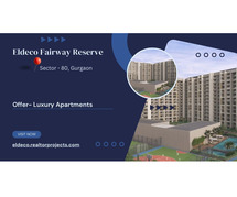 Eldeco Fairway Reserve Gurgaon: Urban Convenience and Natural Beauty