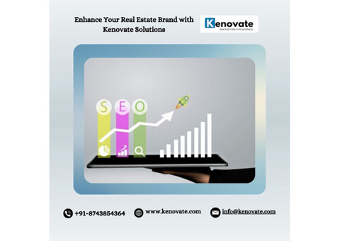 Enhance Your Real Estate Brand with Kenovate Solutions