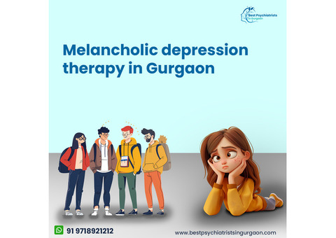 Melancholic depression therapy in Gurgaon