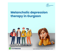 Melancholic depression therapy in Gurgaon