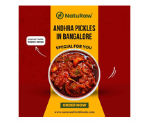 Andhra Pickles in Bangalore | +91 9606956193 | NatuRaw