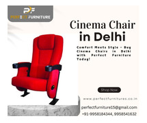 Buy Premium Cinema Chairs in Delhi | Perfect Furniture