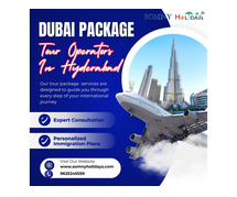 Get Advantage Of Dubai Package Tour Operators In Hyderabad