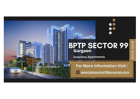 BPTP Sector 99 Gurugram: Ideal for Investment