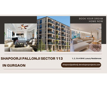 Shapoorji Pallonji Sector 113 Gurugram | Elegant Living Spaces for Modern Families