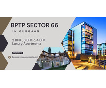 BPTP Sector 66 Gurgaon: Quality and Excellence in Every Detail