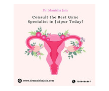 Consult the Best Gyne Specialist in Jaipur Today!